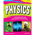 Physics: Investigate the Mechanics of Nature