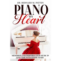 Piano by Heart: Memorize and Perform Your Music in Less Time with Fewer Tears
