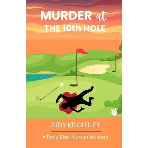 Murder at the 10th Hole