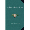 In Tamal Land (1906)