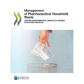 Management of Pharmaceutical Household Waste