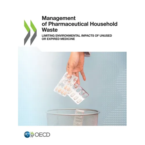 Management of Pharmaceutical Household Waste