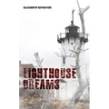 Lighthouse Dreams