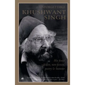 Unforgettable Khushwant Singh: His Finest Fiction, Non-Fiction, Poetry and Humour