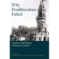 Why Postliberalism Failed