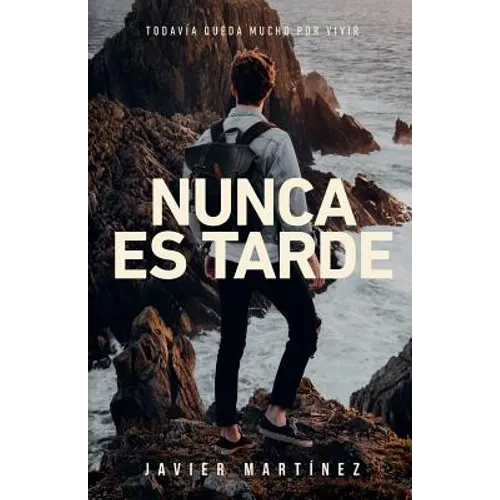 Nunca Es Tarde