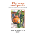Pilgrimage to Discipleship: A Guide to the Spiritual Exercises of Ignatius Loyola