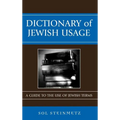 Dictionary of Jewish Usage: A Guide to the Use of Jewish Terms
