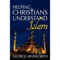 Helping Christians Understand Islam