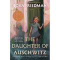 The Daughter of Auschwitz: The Girl Who Lived to Tell Her Story