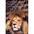 The Lame Take the Prey for King and Country: Moving from the Crippling Experiences of Our Lives in a Torn Nation Under God- Into the Call of Greatness