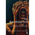 The Revolting Self: Perspectives on the Psychological, Social, and Clinical Implications of Self-Directed Disgust