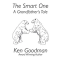 The Smart One: A Grandfather's Tale