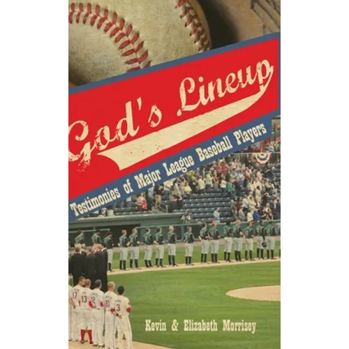 God's Lineup: Testimonies of Major League Baseball Players