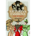 Victorian Fashions for Women