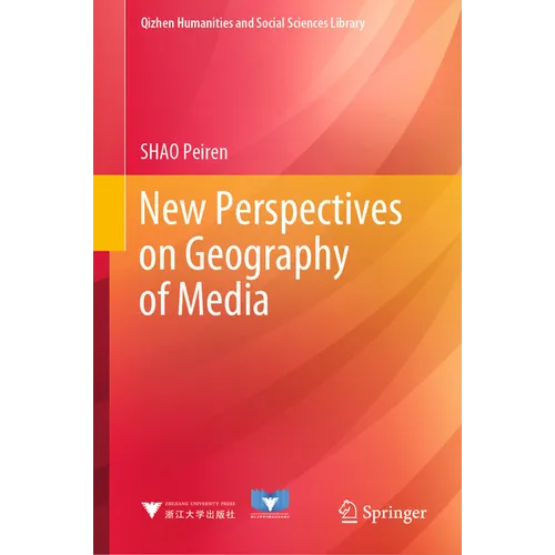 New Perspectives on Geography of Media