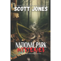 National Park Mysteries: Eastern United States