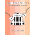 Liberation!: The Economics of Hope