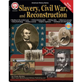 Slavery, Civil War, and Reconstruction, Grades 6 - 12: Volume 8