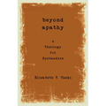 Beyond Apathy: A Theology for Bystanders