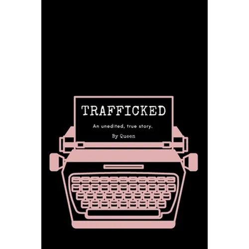 Trafficked