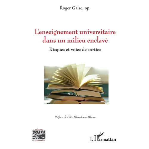 L'enseignement universitaire dans un milieu enclavé: Risques et voies de sorties
