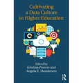 Cultivating a Data Culture in Higher Education