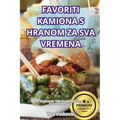 Favoriti Kamiona S Hranom Za Sva Vremena