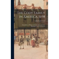 The Cody Family in America, 1698; Descendants of Philip and Martha, Massachusetts, Biographical and Genealogical.