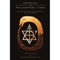 Cracking the Philosophers' Stone: Origins, Evolution and Chemistry of Gold-Making (Paperback Color Edition)