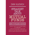 Straight Talk about Mutual Funds