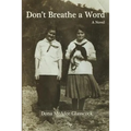 Don't Breathe A Word