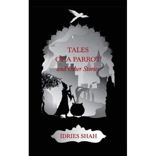 World Tales I: Tales Of A Parrot And Other Stories