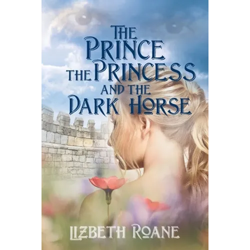 The Prince the Princess and the Dark Horse