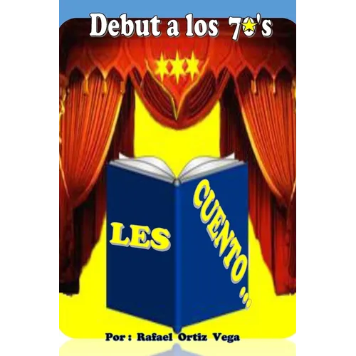 Debut a los 70's ... Les cuento