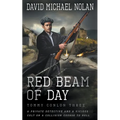 Red Beam of Day: A Historical Crime Thriller