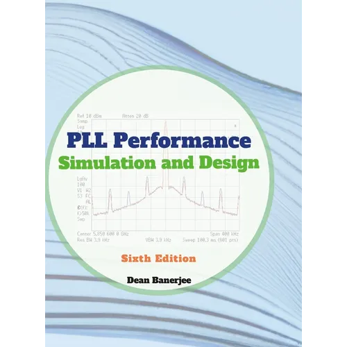 PLL Performance, Simulation, and Design