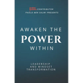 Awaken the Power Within: Leadership and Mindset Transformation
