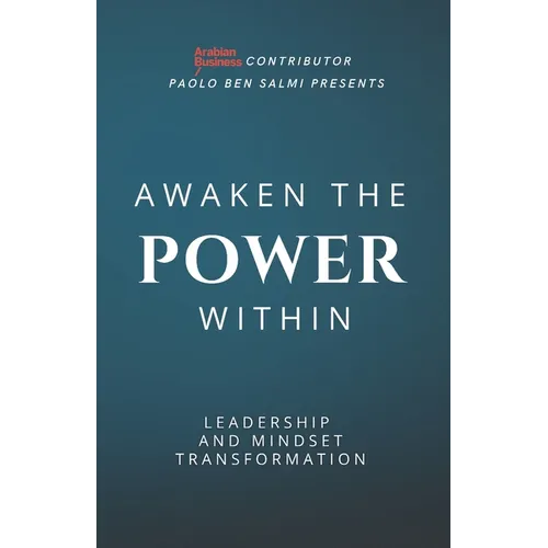 Awaken the Power Within: Leadership and Mindset Transformation