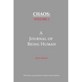 Chaos: A Journal of Being Human