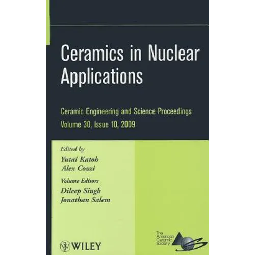 Ceramics in Nuclear Applications, Volume 30, Issue 10