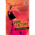Dark Factory