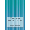 C'era una volta...: fiabe