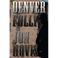 Denver Folly