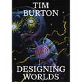 Tim Burton: Designing Worlds