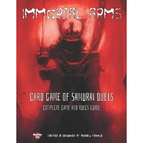 Immortal Arms: Card Game of Samurai Duels