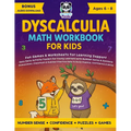 Dyscalculia Math Workbook for Kids Ages 6-8: Fun Games & Worksheets for Learning Support Easy Daily Activity Toolkit for Young Learners with Number Se