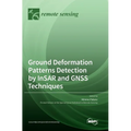 Ground Deformation Patterns Detection by InSAR and GNSS Techniques