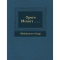 Opere Minori ......