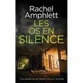 Les os en silence